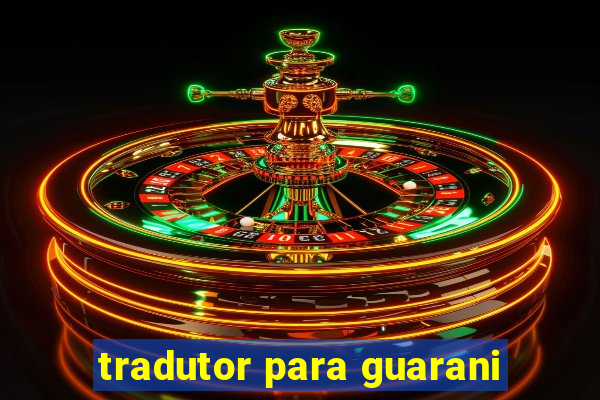 tradutor para guarani